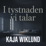 I Tystnaden Vi Talar