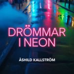 Drömmar i Neon
