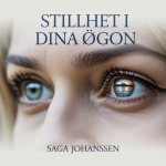 Stillhet i Dina Ögon