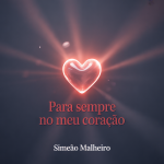 Para Sempre no Meu Coração