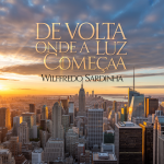 De Volta Onde a Luz Começa