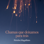 Chamas Que Deixamos Para Trás