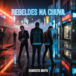 Rebeldes na Chuva