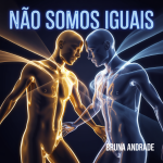 Não Somos Iguais