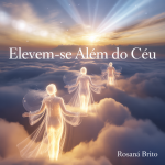 Elevem-se Além do Céu