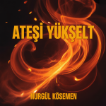 Ateşi Yükselt
