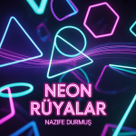 Neon Rüyalar