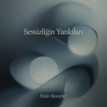 Sessizliğin Yankıları