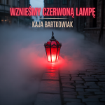 Wznieśmy Czerwoną Lampę