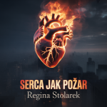 Serca Jak Pożar