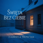 Święta Bez Ciebie