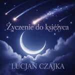 Życzenie do Księżyca