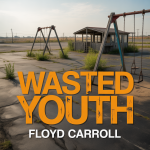 Wasted Youth