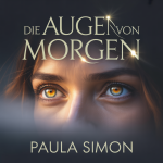 Die Augen von Morgen