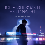 Ich verlier’ mich heut’ Nacht