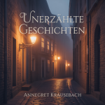 Unerzählte Geschichten