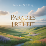 Paradies der Freiheit