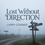 Lost Without Direction