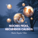 Noches Frías, Recuerdos Cálidos