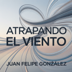 Atrapando el Viento