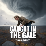 Caught in the Gale