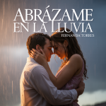 Abrázame en la Lluvia