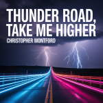 Thunder Road, Take Me Higher