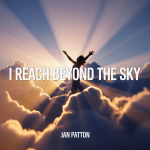I Reach Beyond the Sky