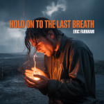 Hold On to the Last Breath