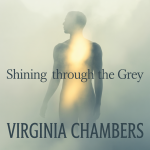 Shining Through the Grey