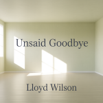 Unsaid Goodbye