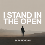 I Stand in the Open