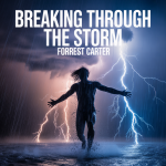 Breaking Through the Storm