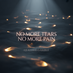 No More Tears No More Pain