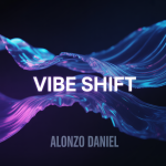 Vibe Shift