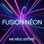 Fusion Néon