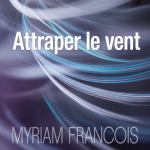 Attraper le Vent