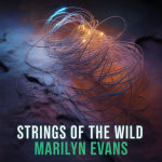 Strings of the Wild