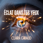 Éclat Dans Tes Yeux