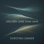 Verloren ohne deine Nähe