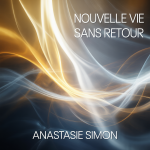 Nouvelle Vie Sans Retour