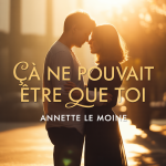 Ça Ne Pouvait Être Que Toi