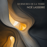 Murmures de la Terre