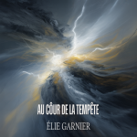 Au Cœur de la Tempête