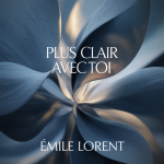 Plus Clair Avec Toi