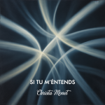 Si Tu M’entends
