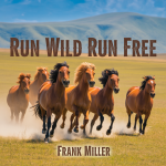 Run Wild Run Free