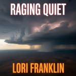 Raging Quiet