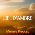 Ciel d’Ambre