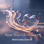 Sigue Fluyendo el Amor